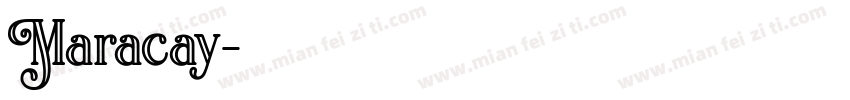 Maracay字体转换