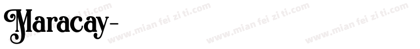 Maracay字体转换