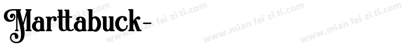 Marttabuck字体转换