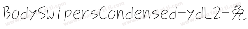 BodySwipersCondensed-ydL2字体转换