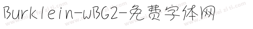 Burklein-wBG2字体转换