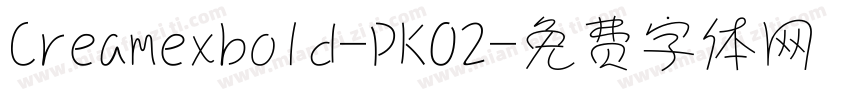 Creamexbold-PKO2字体转换