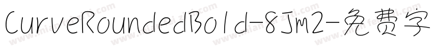 CurveRoundedBold-8Jm2字体转换