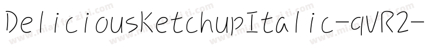 DeliciousKetchupItalic-qVR2字体转换