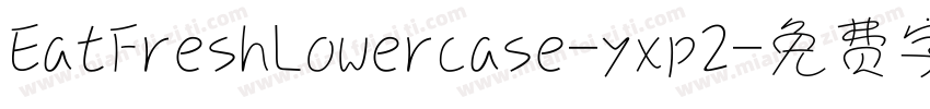 EatFreshLowercase-yxp2字体转换