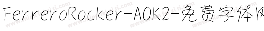FerreroRocker-AOK2字体转换