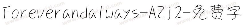 Foreverandalways-AZj2字体转换