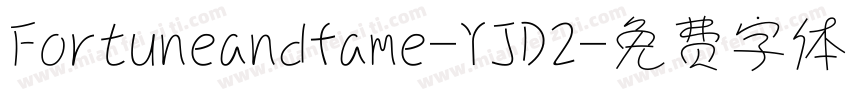 Fortuneandfame-YJD2字体转换
