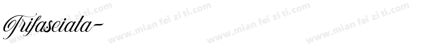 Trifasciata字体转换