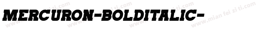 Mercuron-BoldItalic字体转换