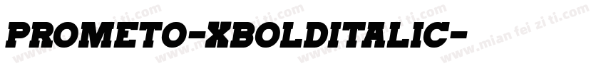 Prometo-XBoldItalic字体转换