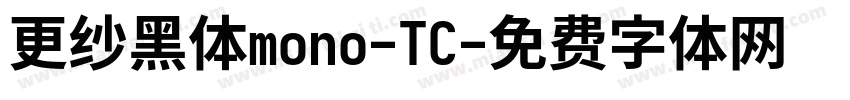 更纱黑体mono-TC字体转换