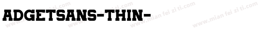 ADGETSANS-Thin字体转换
