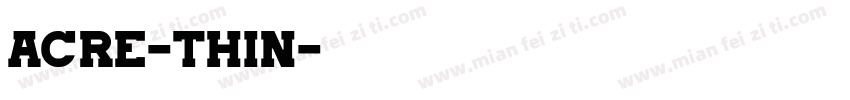 Acre-Thin字体转换