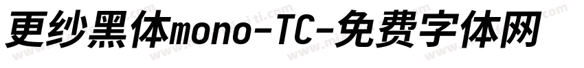 更纱黑体mono-TC字体转换