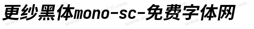 更纱黑体mono-sc字体转换