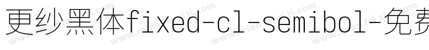 更纱黑体fixed-cl-semibol字体转换
