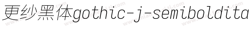 更纱黑体gothic-j-semibolditalic转换器字体转换