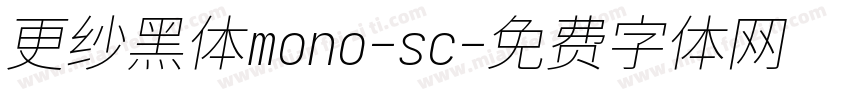 更纱黑体mono-sc字体转换