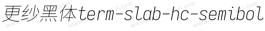 更纱黑体term-slab-hc-semibolditalic转换器字体转换