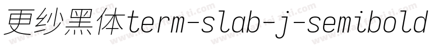 更纱黑体term-slab-j-semibolditalic转换器字体转换