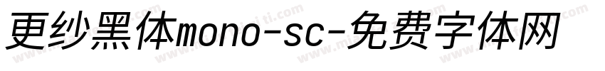 更纱黑体mono-sc字体转换