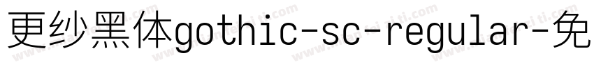 更纱黑体gothic-sc-regular字体转换