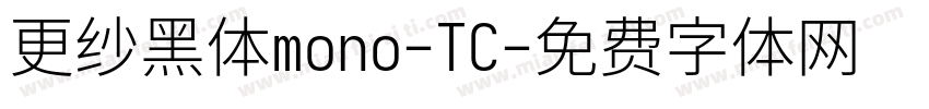 更纱黑体mono-TC字体转换