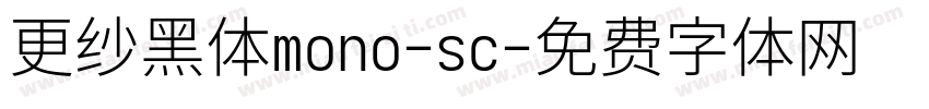 更纱黑体mono-sc字体转换