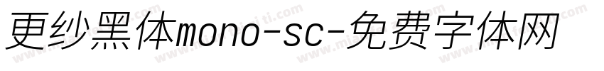 更纱黑体mono-sc字体转换