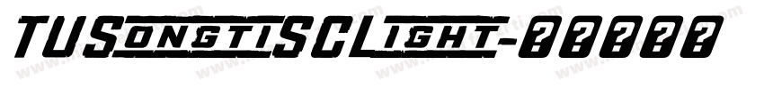 TUSongtiSCLight字体转换