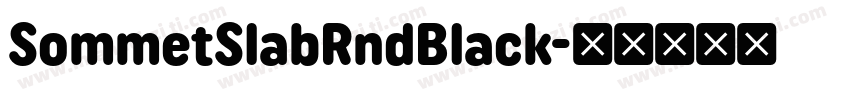 SommetSlabRndBlack字体转换