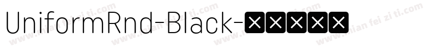UniformRnd-Black字体转换