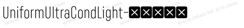 UniformUltraCondLight字体转换