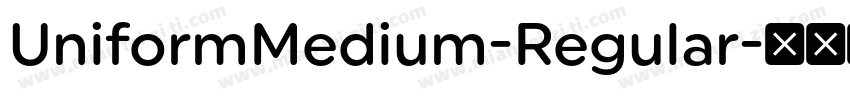 UniformMedium-Regular字体转换