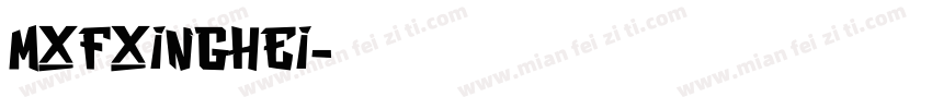 MXFxingHei字体转换