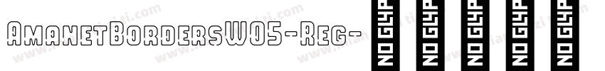 AmanetBordersW05-Reg字体转换