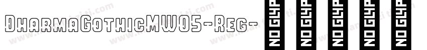 DharmaGothicMW05-Reg字体转换