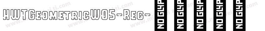HWTGeometricW05-Reg字体转换
