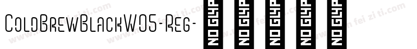 ColdBrewBlackW05-Reg字体转换