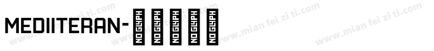 mediiteran字体转换