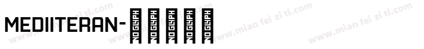 mediiteran字体转换
