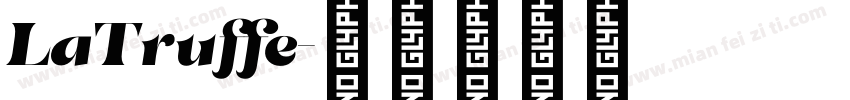 LaTruffe字体转换
