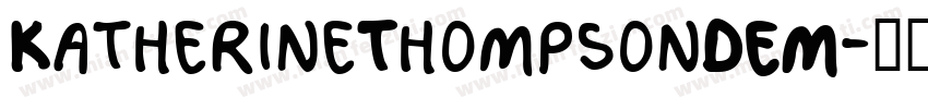 KatherineThompsonDEM字体转换