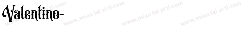 Valentino字体转换