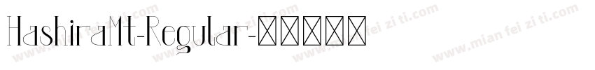 HashiraMt-Regular字体转换