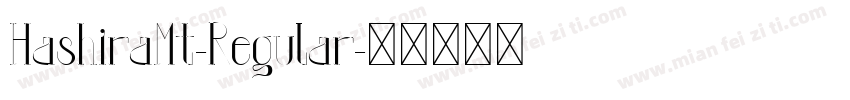 HashiraMt-Regular字体转换