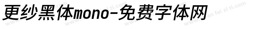 更纱黑体mono字体转换
