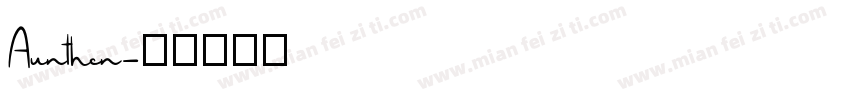 Aunthen字体转换
