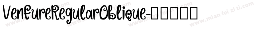 VentureRegularOblique字体转换